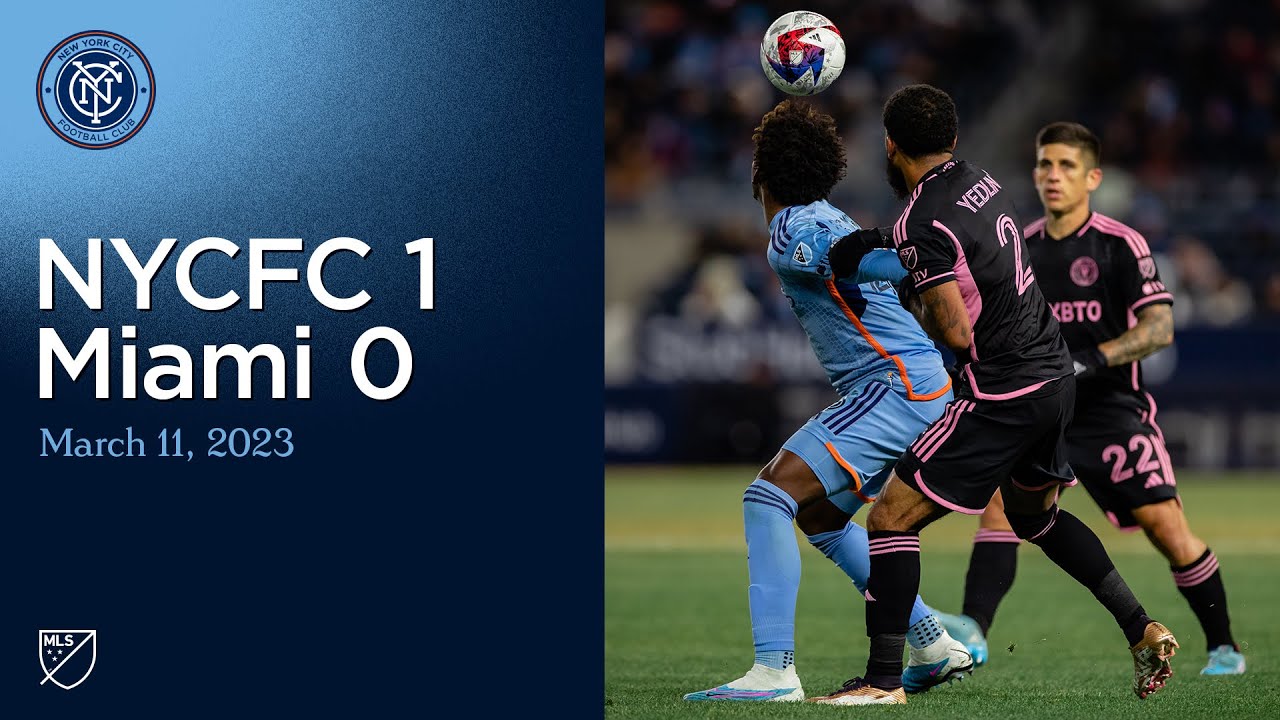 Match Highlights | NYCFC 1-0 Inter Miami CF