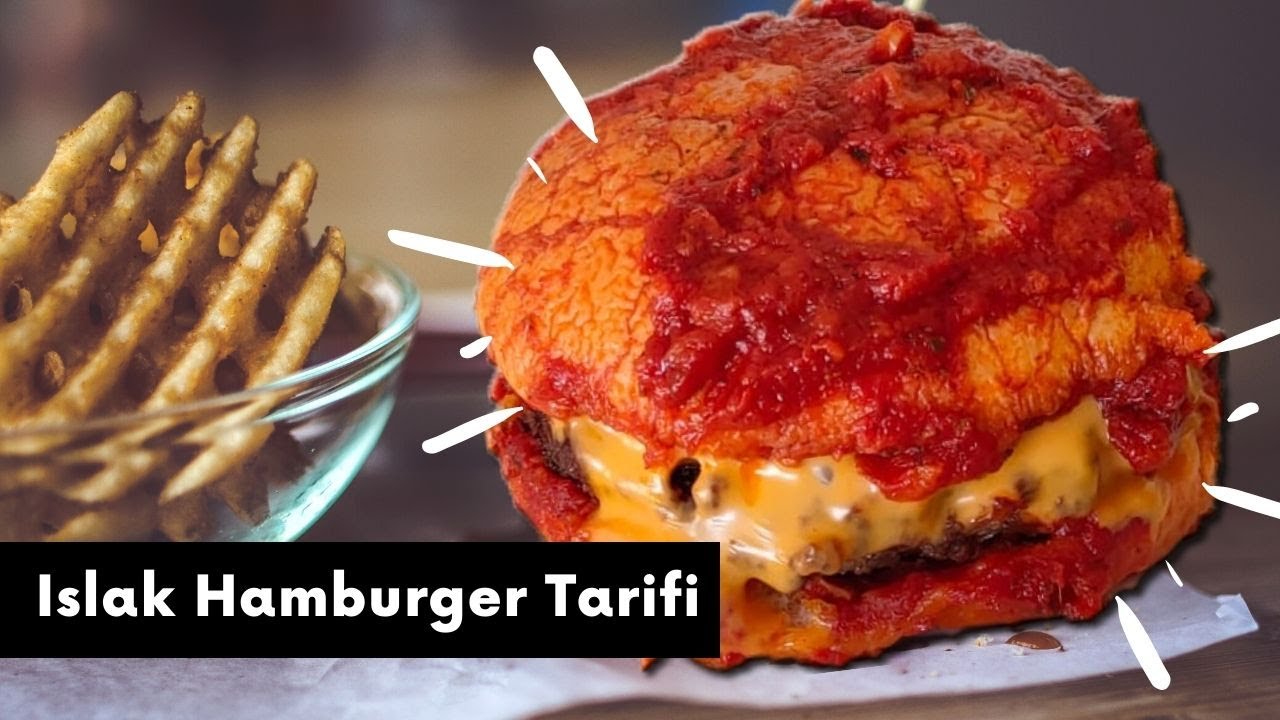 BİR YİYEN HERGÜN İSTİYOR - BOL SOSLU EV YAPIMI ISLAK HAMBURGER