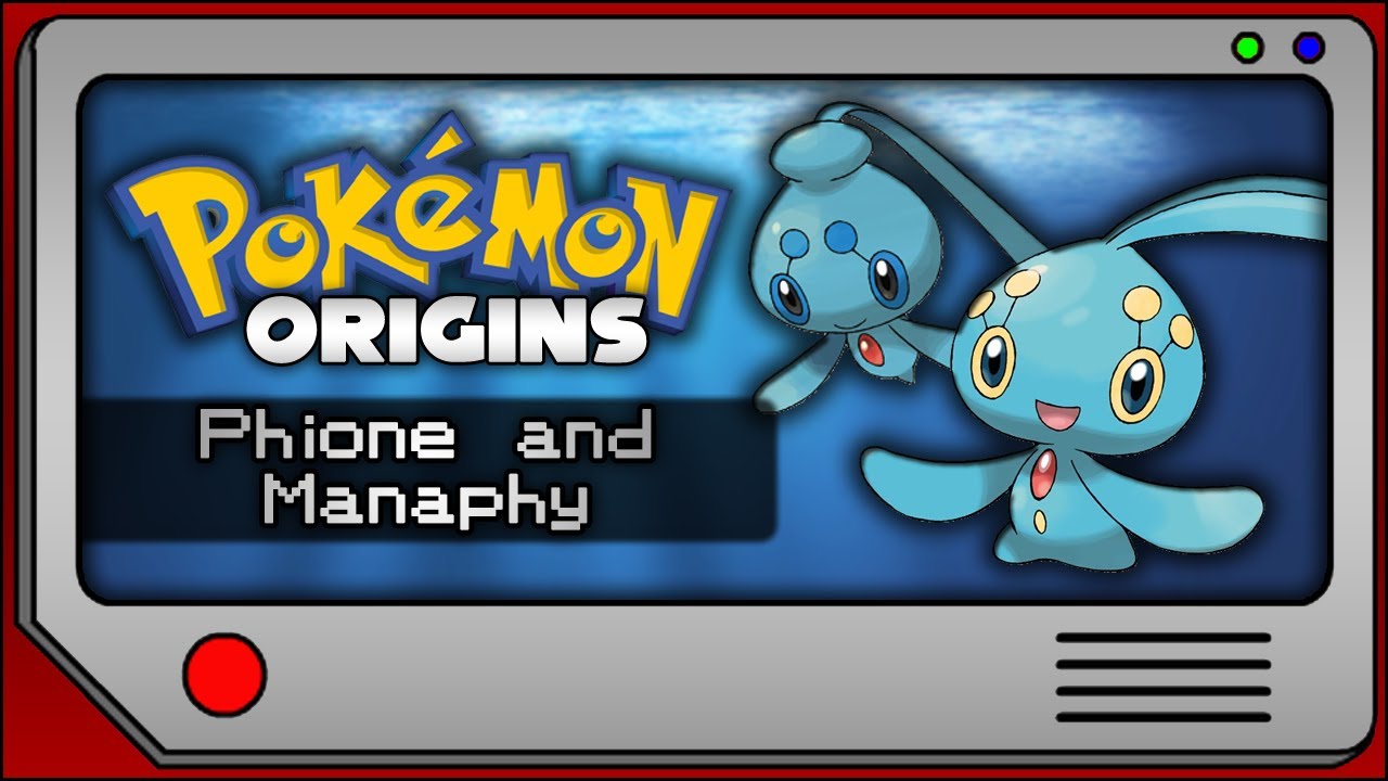 Pokemon Origins - Phione and Manaphy