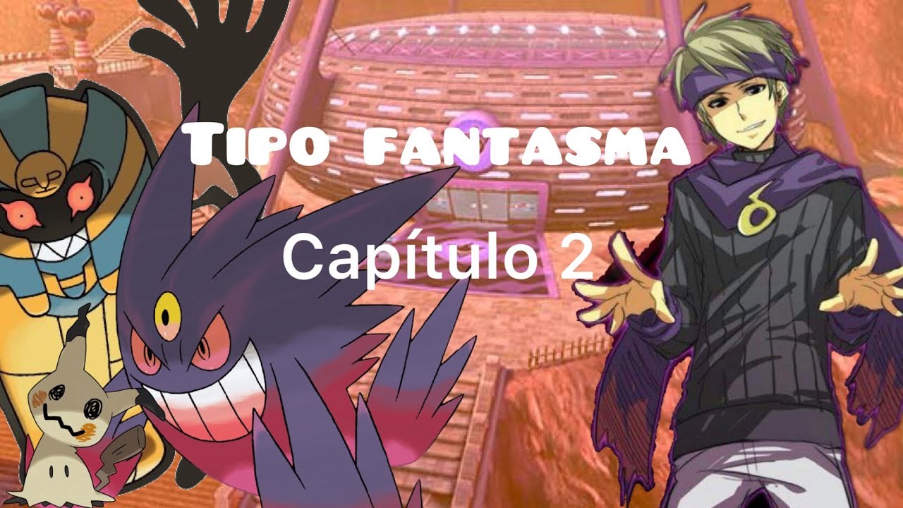 Yo viajo al mundo Pokémon para volverme el mejor entrenador tipo fantasma (capítulo 2)