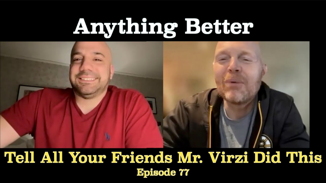 Tell All Your Friends Mr. Virzi Did This | Anything Better 77