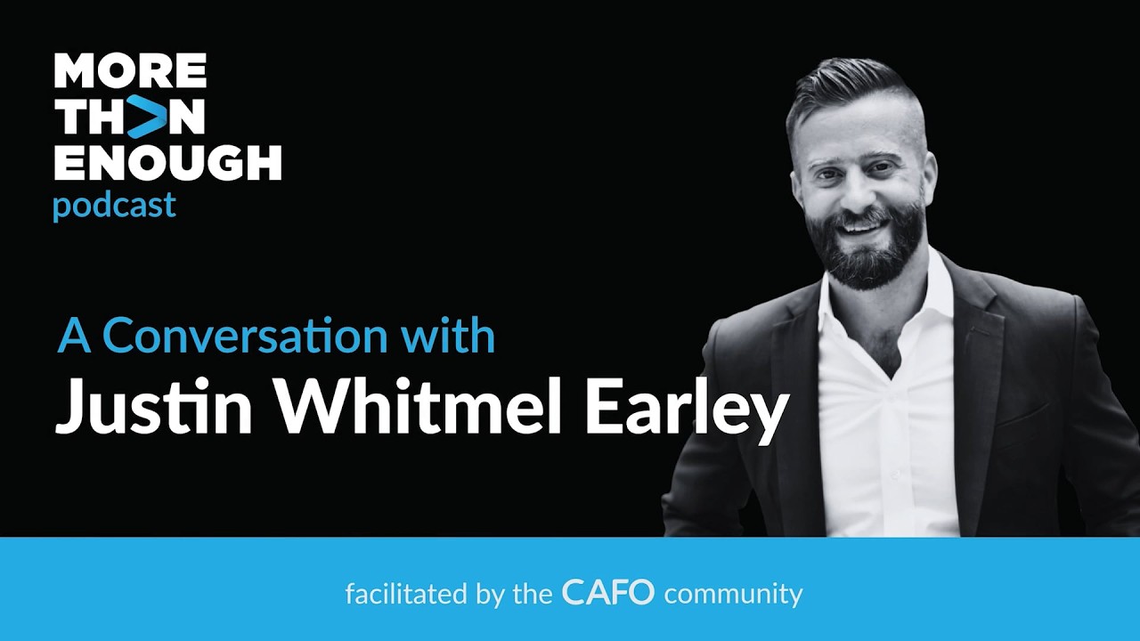 Justin Whitmel Early talks how habits form us on the More Than Enough Podcast