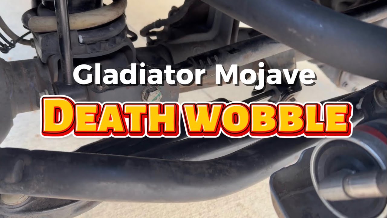 Quick Death Wobble fix on a Jeep Gladiator Mojave