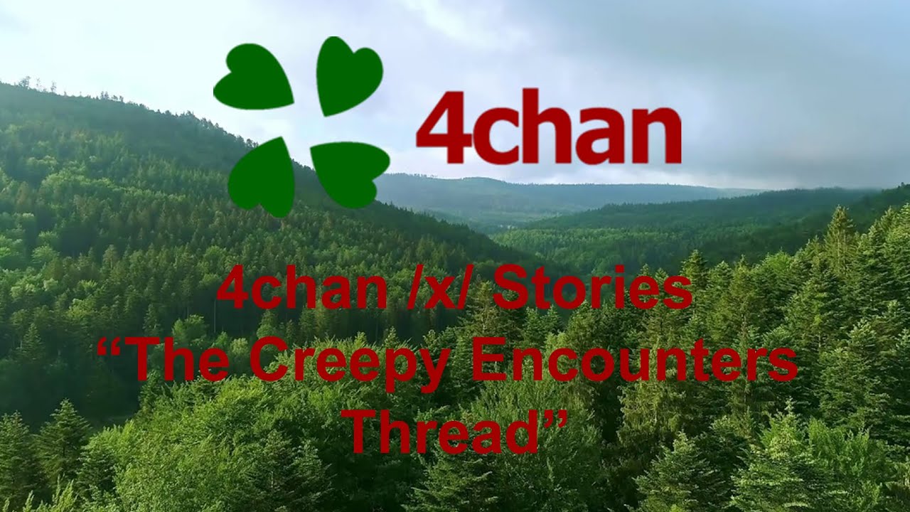 4chan /x/ Stories - 