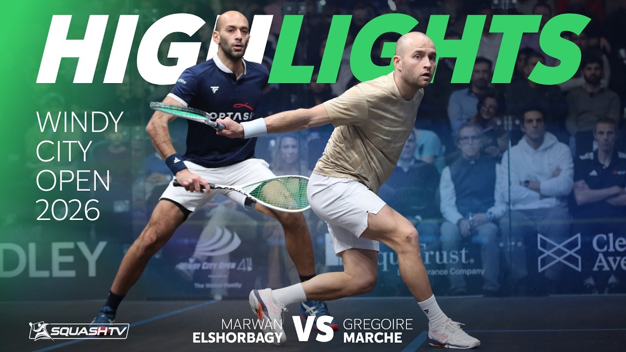 🏴󠁧󠁢󠁥󠁮󠁧󠁿 Ma. ElShorbagy v Marche 🇫🇷 | Windy City Open 2026 | QUARTER FINAL HIGHLIGHTS