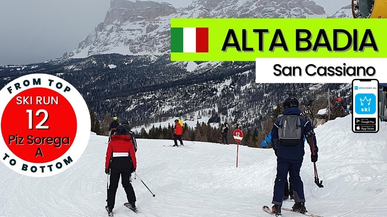 Alta Badia Italy /ski run 12, Piz Sorega A - San Cassiano, from top to bottom