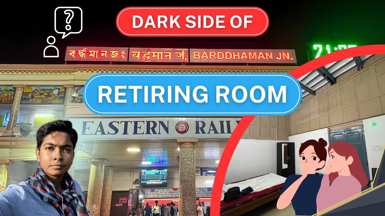 Bardhaman Retiring Room// Must Know Before You Go// Barddhaman Station, West Bengal