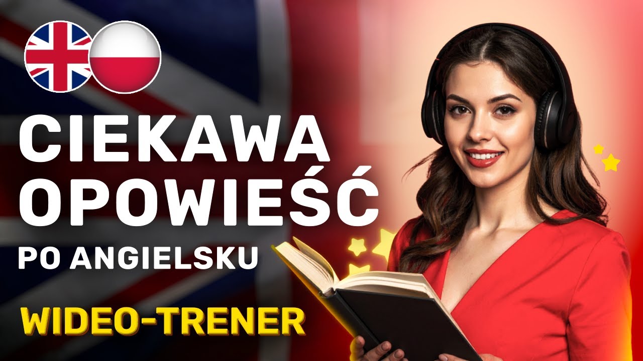 Idealny trening ze słuchu! 🎧 Krótka historia po angielsku dla Ciebie! 📖Po prostu słuchaj