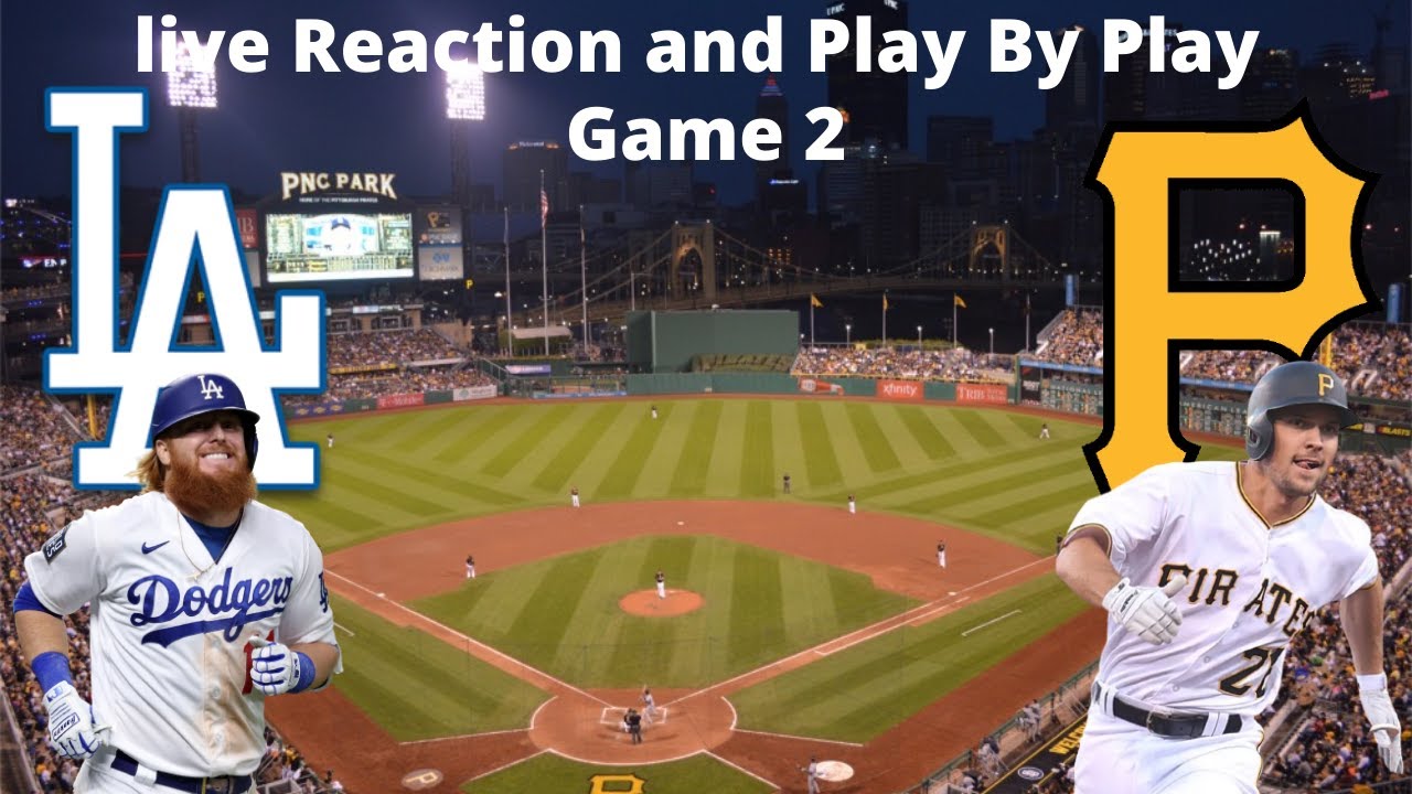 Los Angeles Dodgers vs Pittsburgh Pirates | Live Reactions and Play By Play