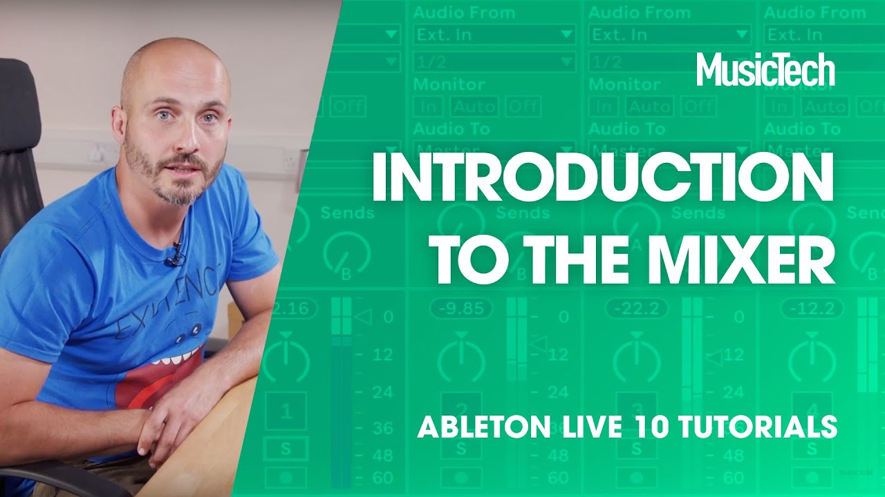 Ableton Live Tutorials: Introduction to the mixer
