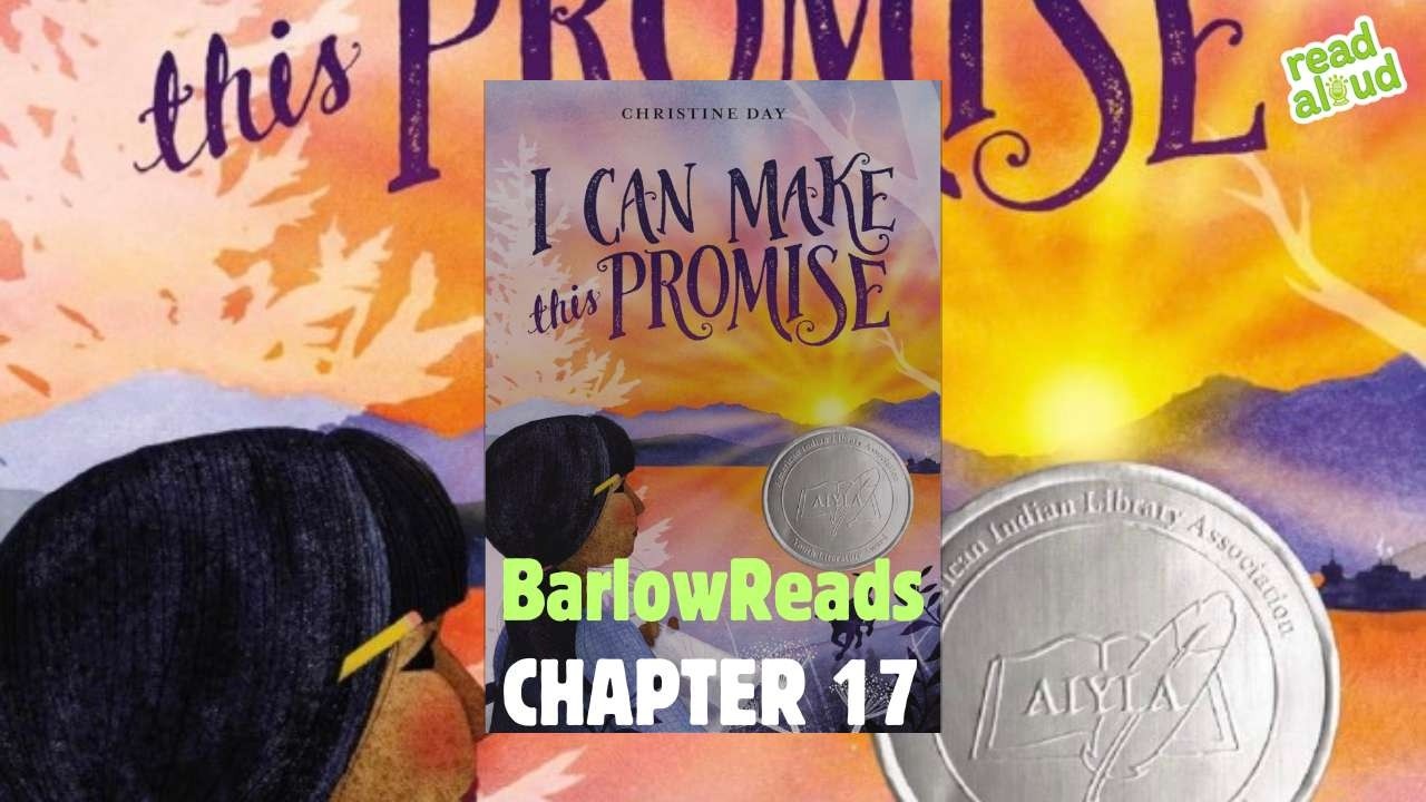 I Can Make This Promise | Chapter 17 | Middle School Read Aloud