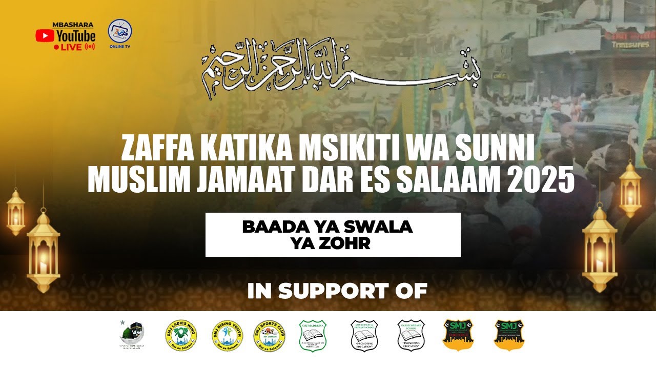 #LIVE🔴: ZAFFA KATIKA MSIKITI WA SUNNI MUSLIM JAMAAT DAR ES SALAAM 2025