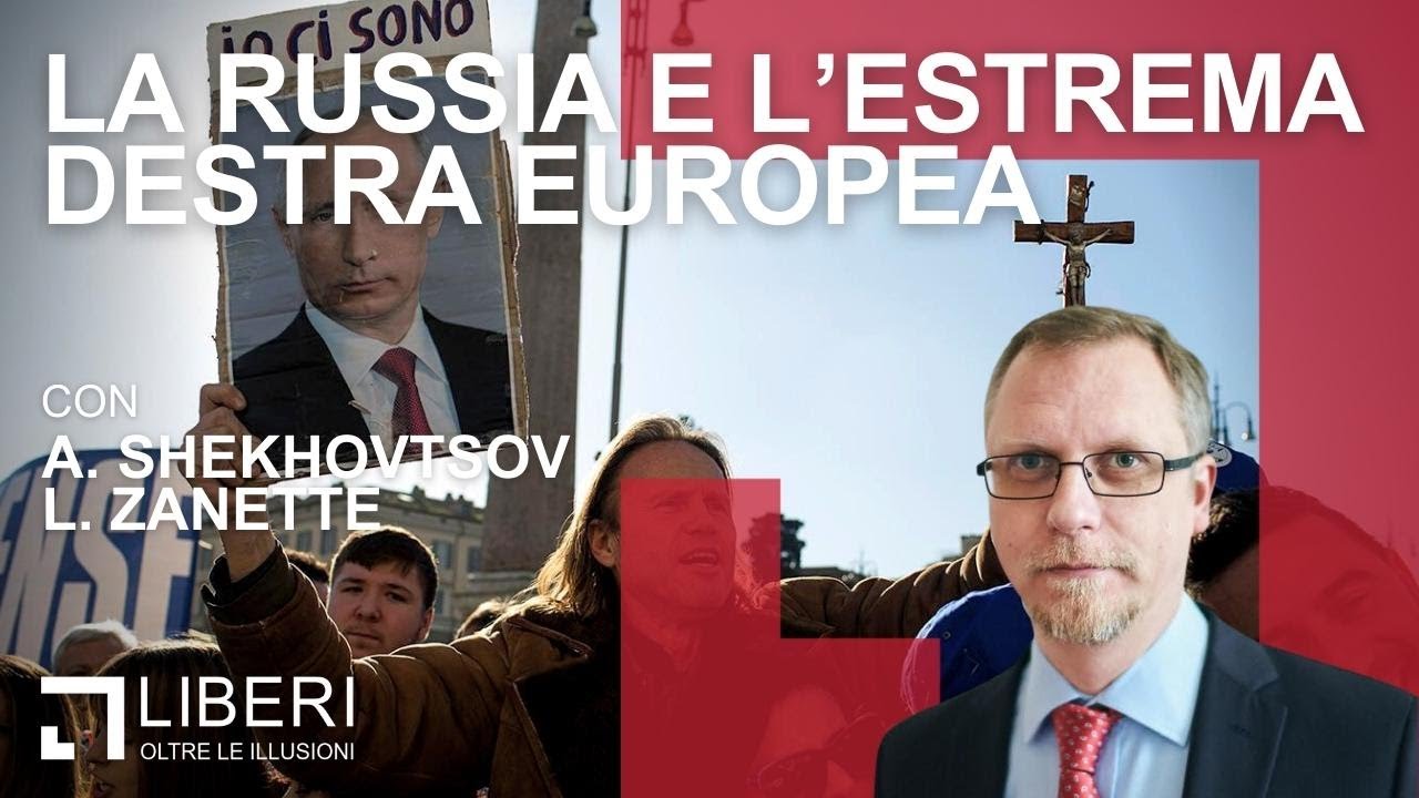 La Russia e l'estrema destra europea. Con Anton Shekhovtsov