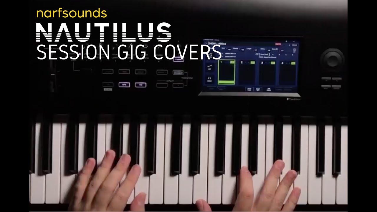 Narfsounds Nautilus Session Gig Covers Demo Reel | Synth Keyboard Sound Library