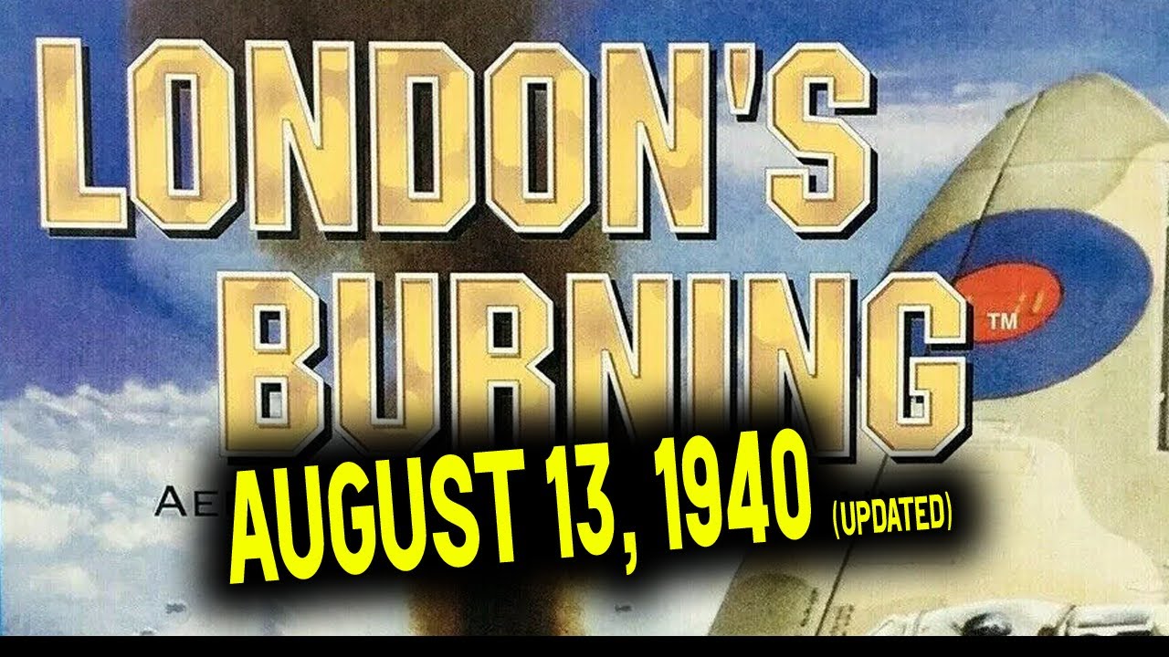 London's Burning, Avalon Hill - August 13, 1940