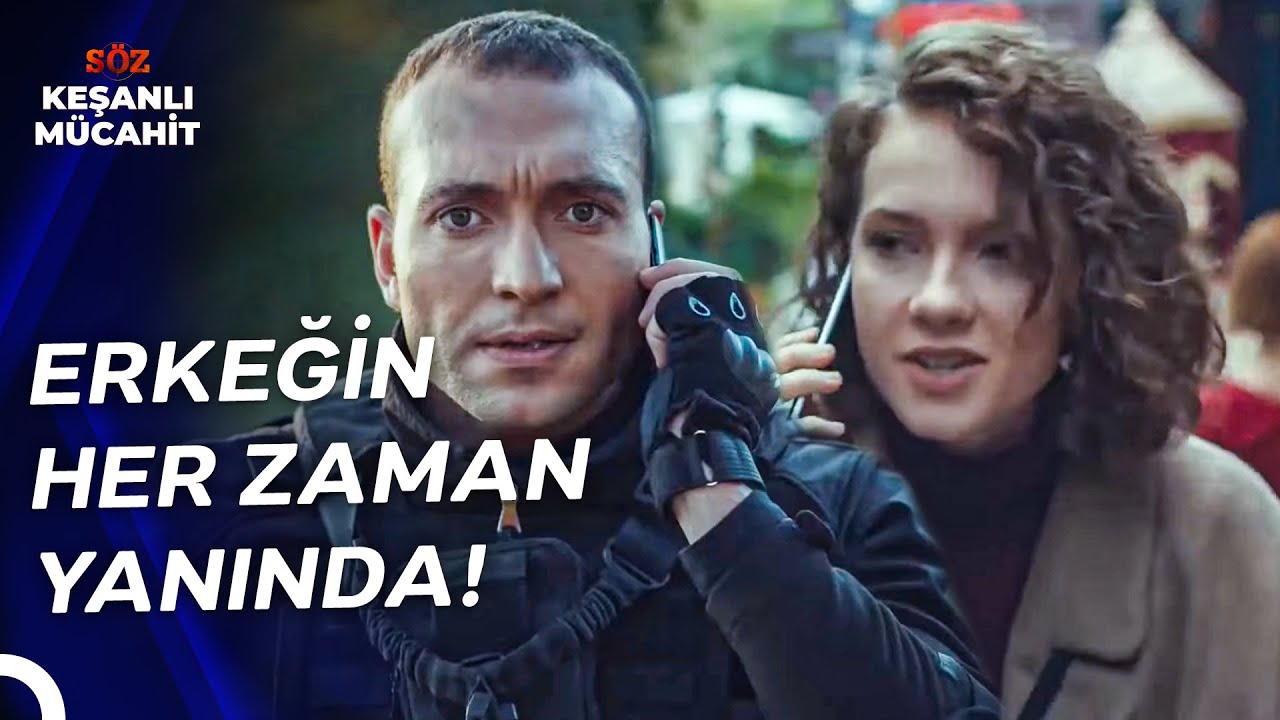 Senin Artık Bir Sevgilin Var! - Keşanlı Görevde #48 - Keşanlı Mücahit