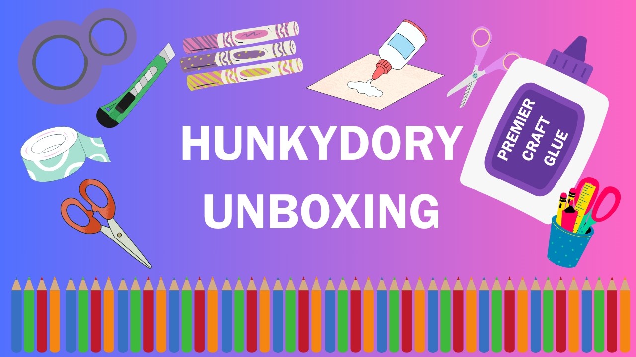 Unboxing Hunkydory Delivery With The Pun tastic Topper Collection