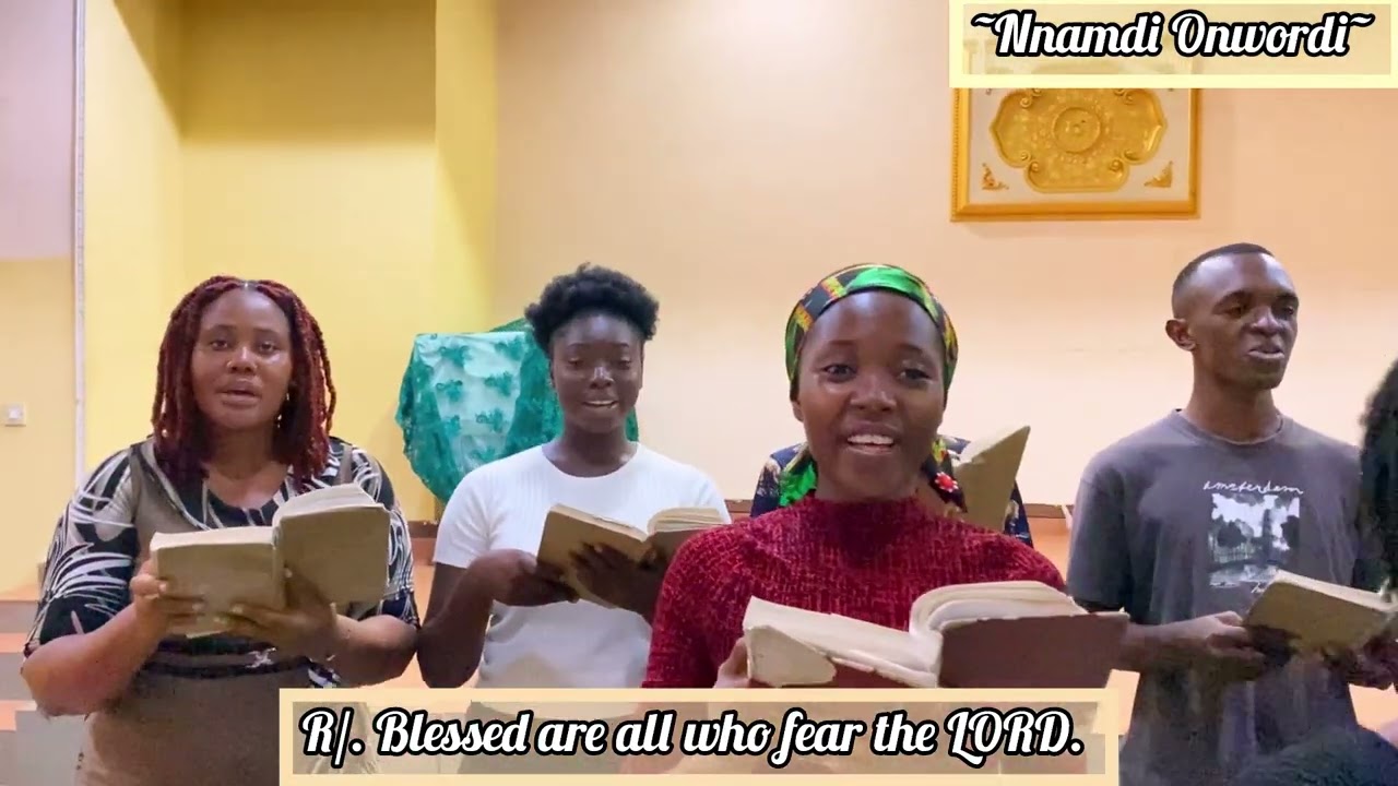 Responsorial Psalm: Blessed are All Who Fear the Lord