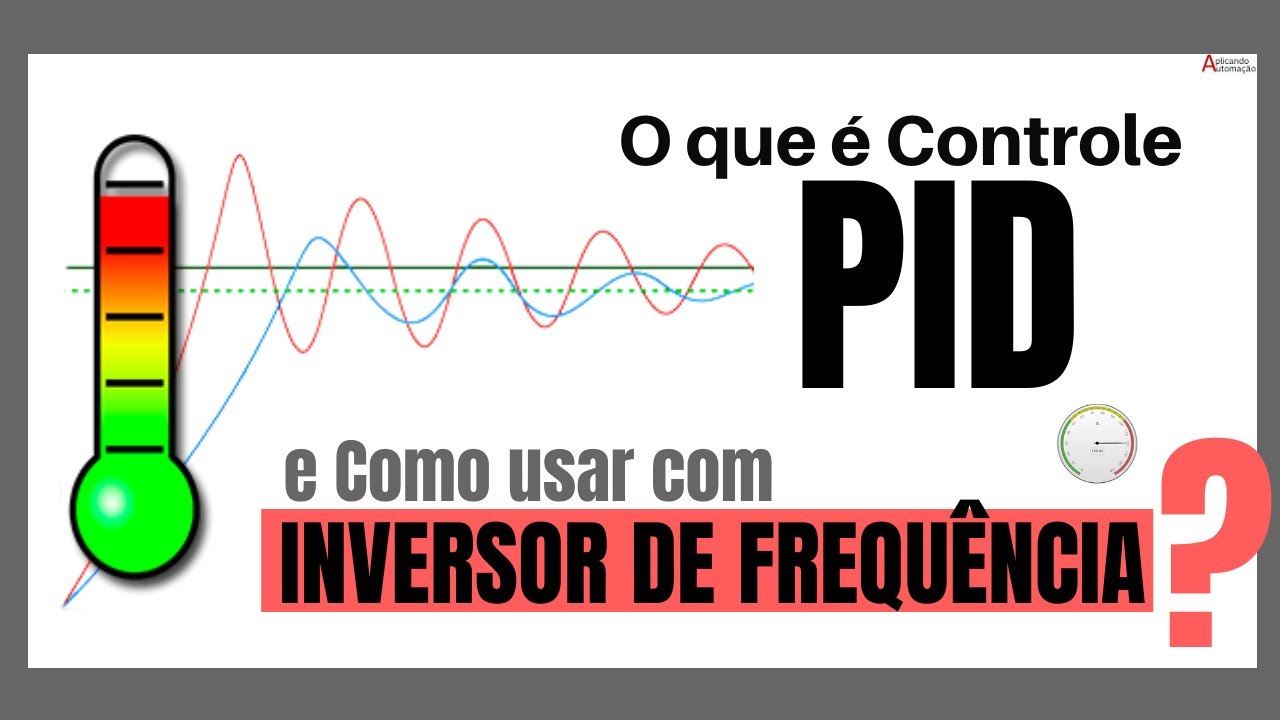 Controle PID em Inversores de Frequência, o que é e como usar NA PRÁTICA