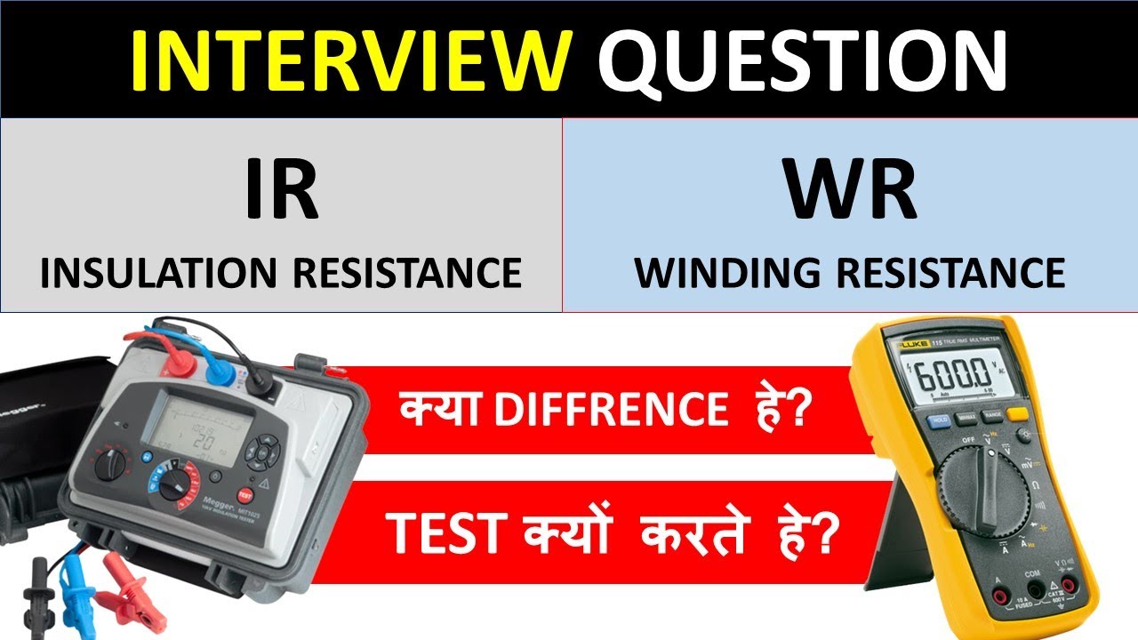 IR and WR test क्यू किया जाता हे?