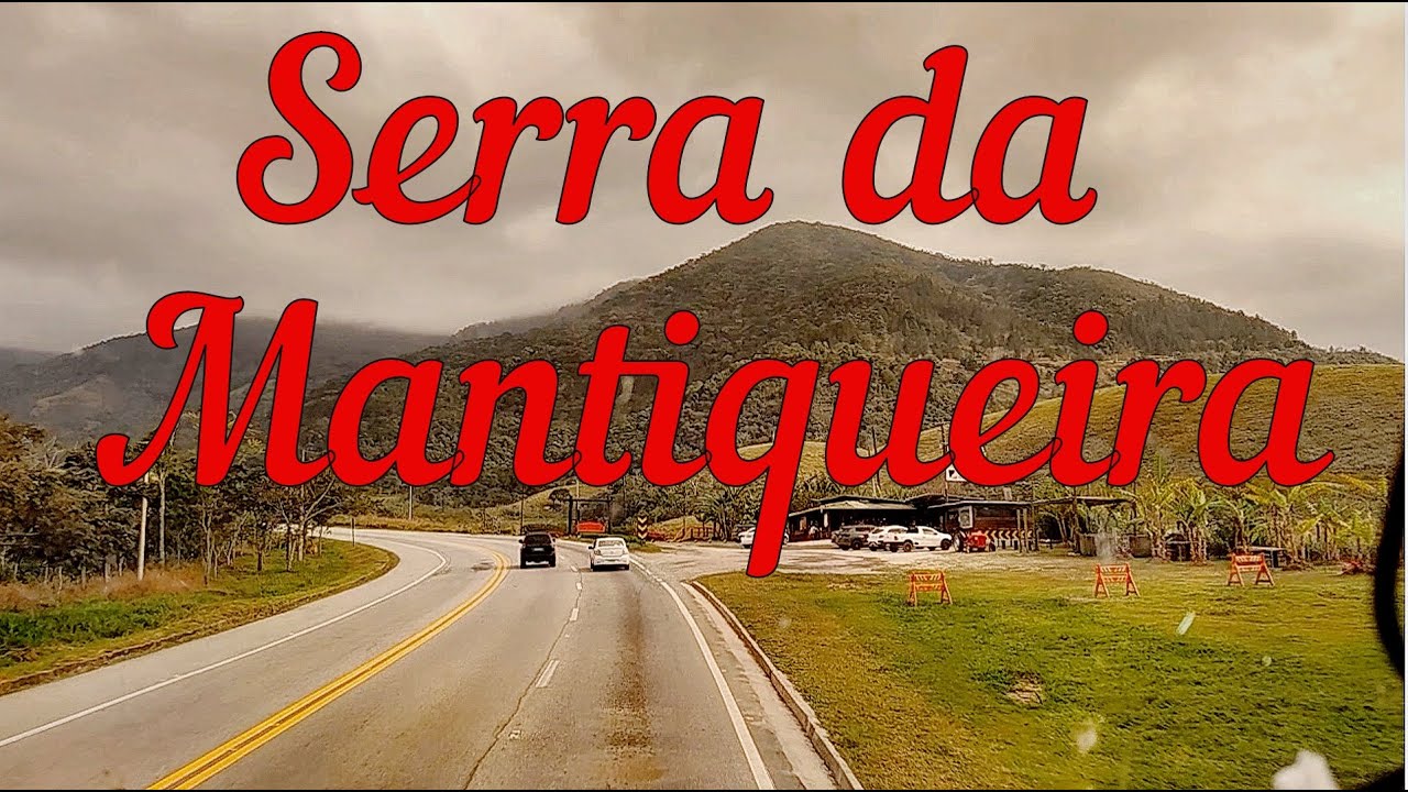 Subindo a charmosa e encantadora Serra da Mantiqueira