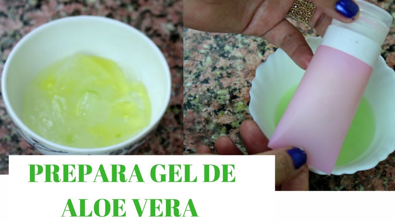 PREPARA TU PROPIO GEL DE ALOE VERA Y CONSERVALO POR MUCHO TIEMPO - Maya Belleza de la India