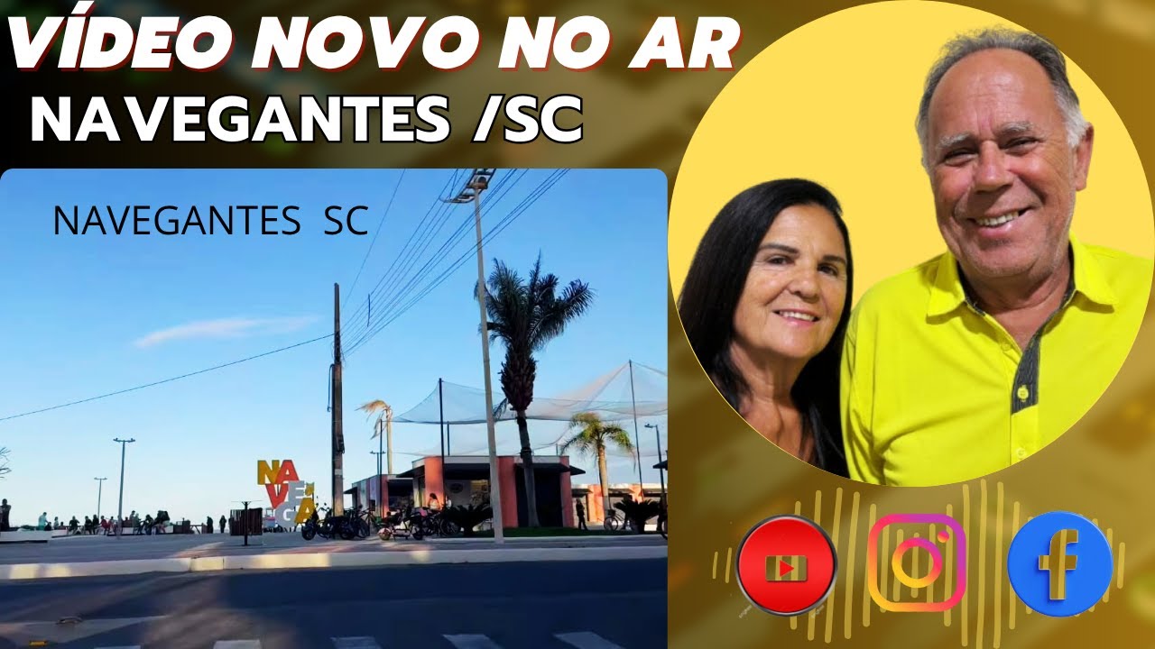 VISITANDO NAVEGANTES / SC