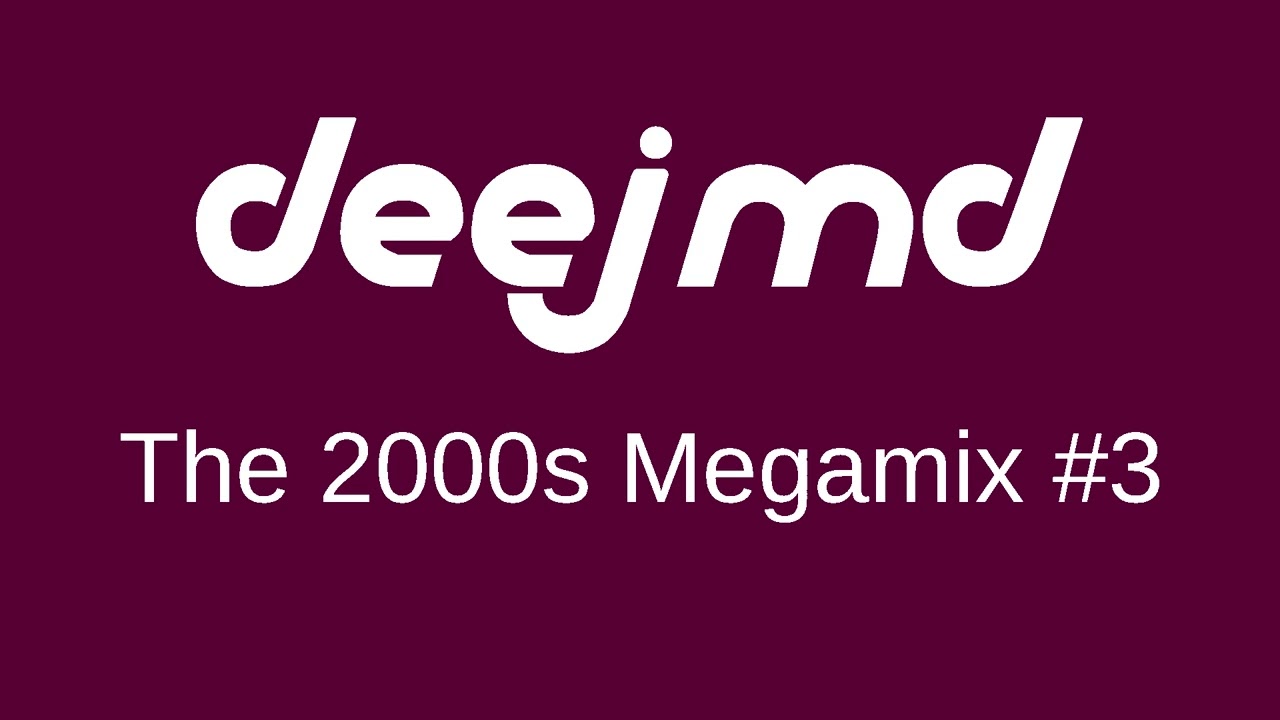 The 2000s Megamix 3