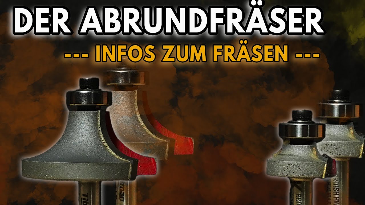 Abrundfr&auml;ser in der Holzbearbeitung: So einfach ist eine sch&ouml;n gleichm&auml;&szlig;ige Kante!