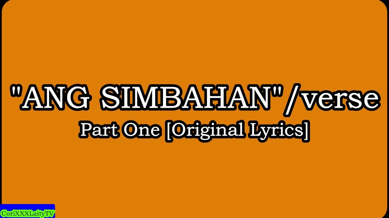 "ANG SIMBAHAN"/versePart One [Original Lyrics]