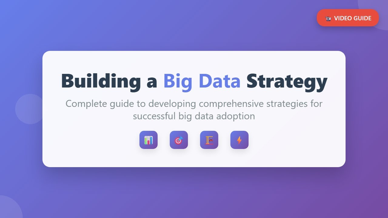 Big Data Strategy for Beginners: A Comprehensive Guide