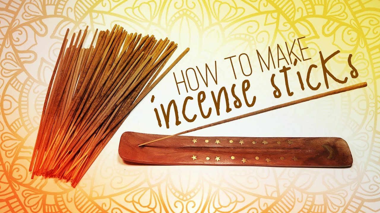 How To Make Incense Sticks – Powerful And Long Lasting