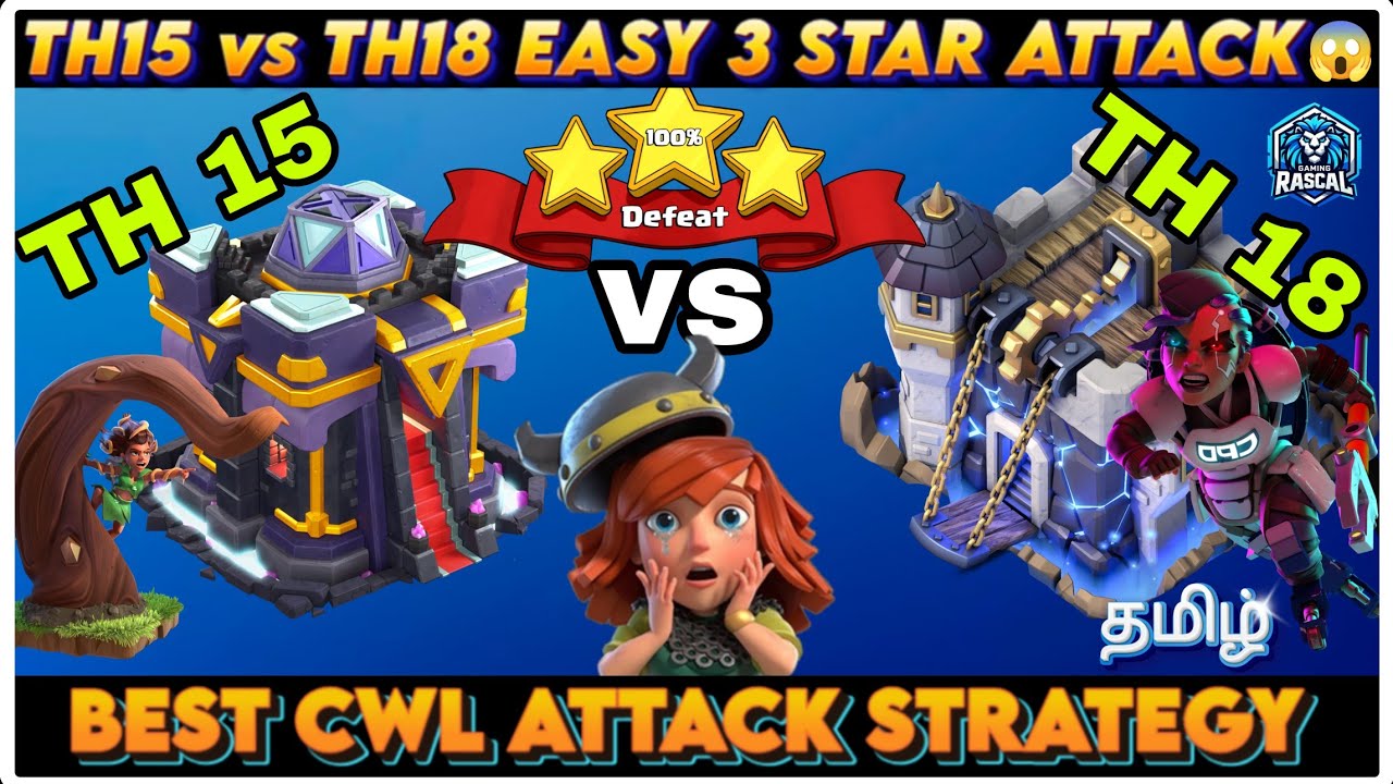 TH15 vs TH18 EASY 3 STAR Attack Strategy (CWL Ready) 😱