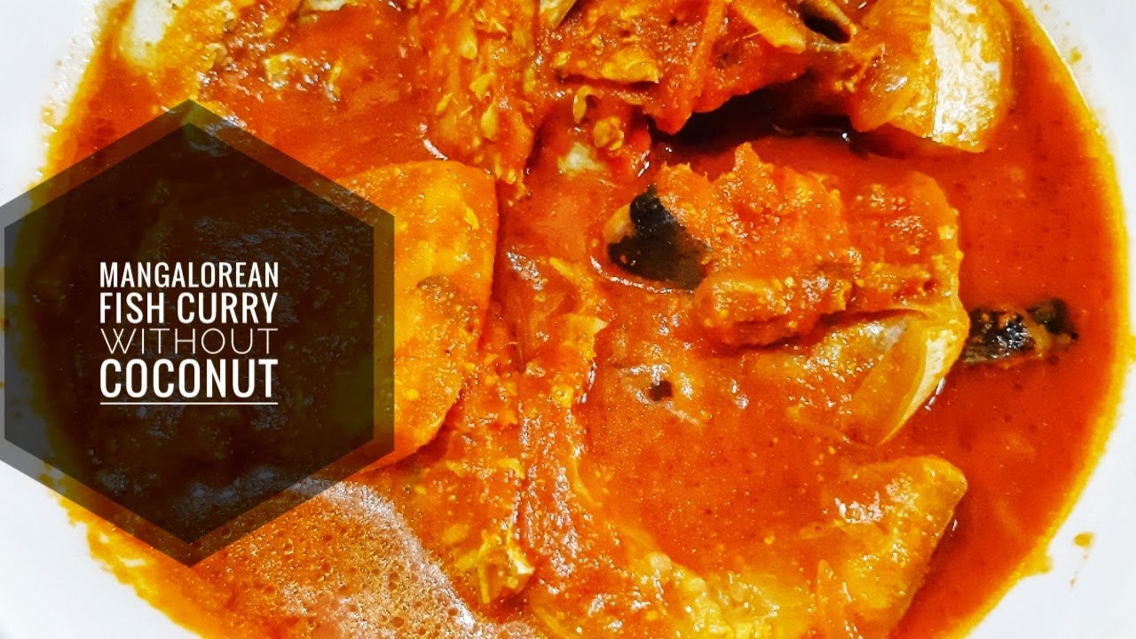 MANGALOREAN FISH CURRY - WITHOUT COCONUT