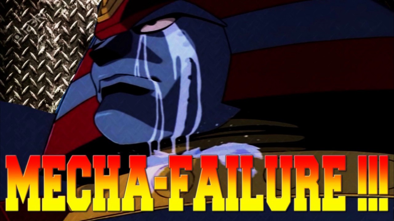 MECHA MAY 2017....FAILURE!!!