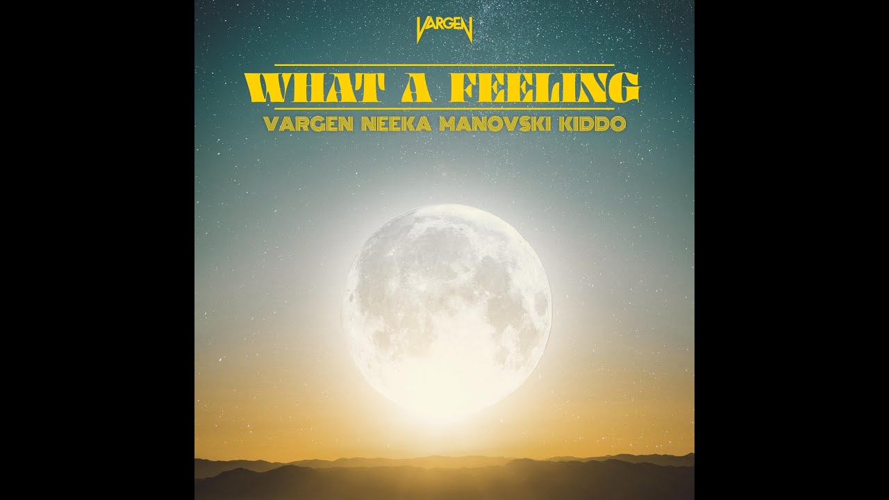 NEEKA with VARGEN, KIDDO & Manovski - What A Feeling (Official Audio)