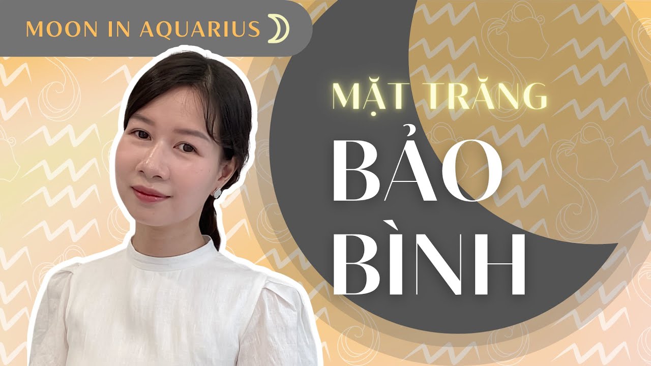 🌙 Mặt Trăng BẢO BÌNH ♒️ Tổn thương trong tiềm thức của bạn là gì?