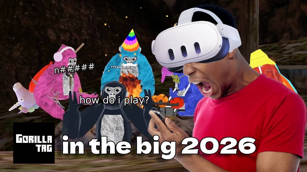 i played Gorilla tag in 2026.....