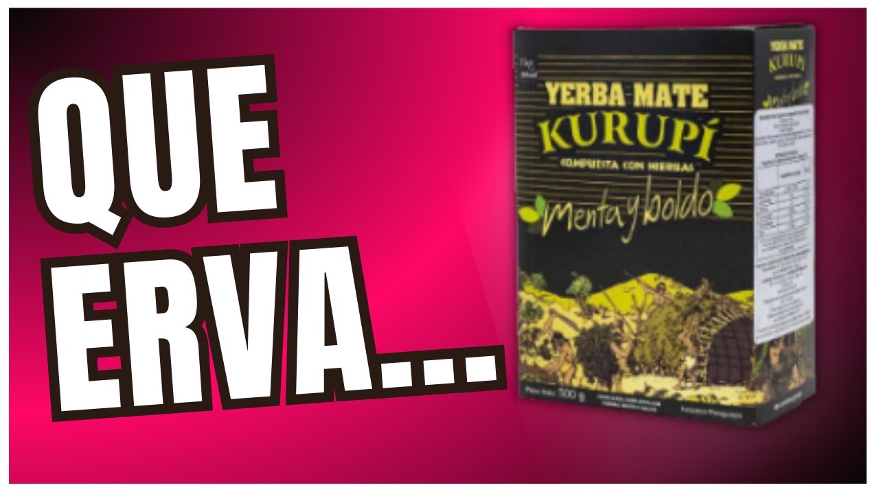 KURUPÍ - O que essa erva-mate tem de tão especial? Analisamos!