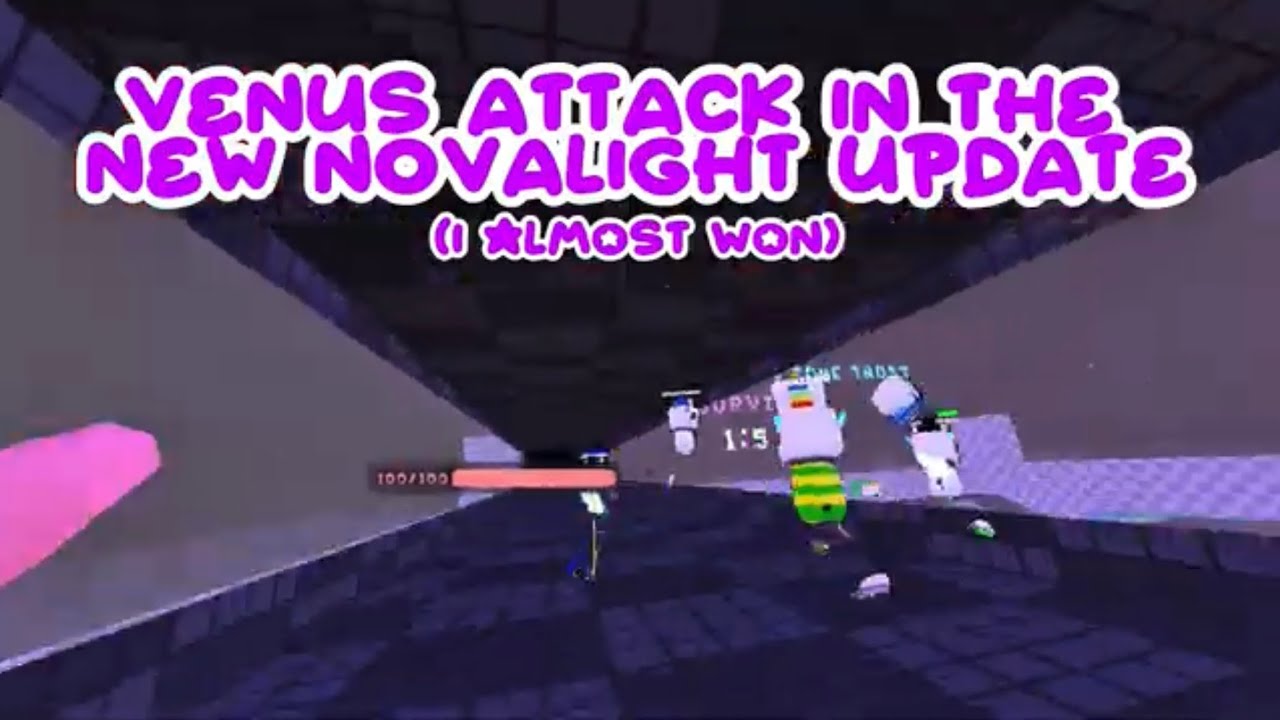 I SURVIVED VENUS IN THE NEW NOVALIGHT UPDATE 