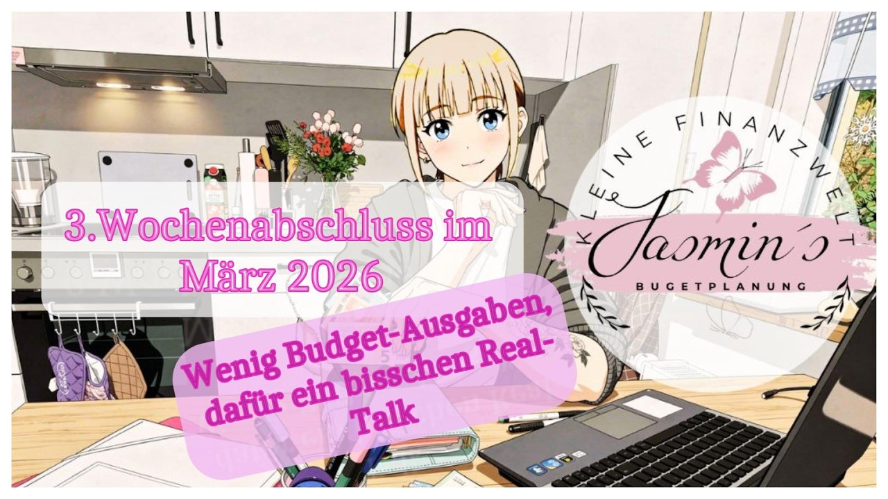 Der 3. Wochenabschluss im März 2026 - Der ganz normale Wahnsinn  #budgetplanung #sparspiele#sparen