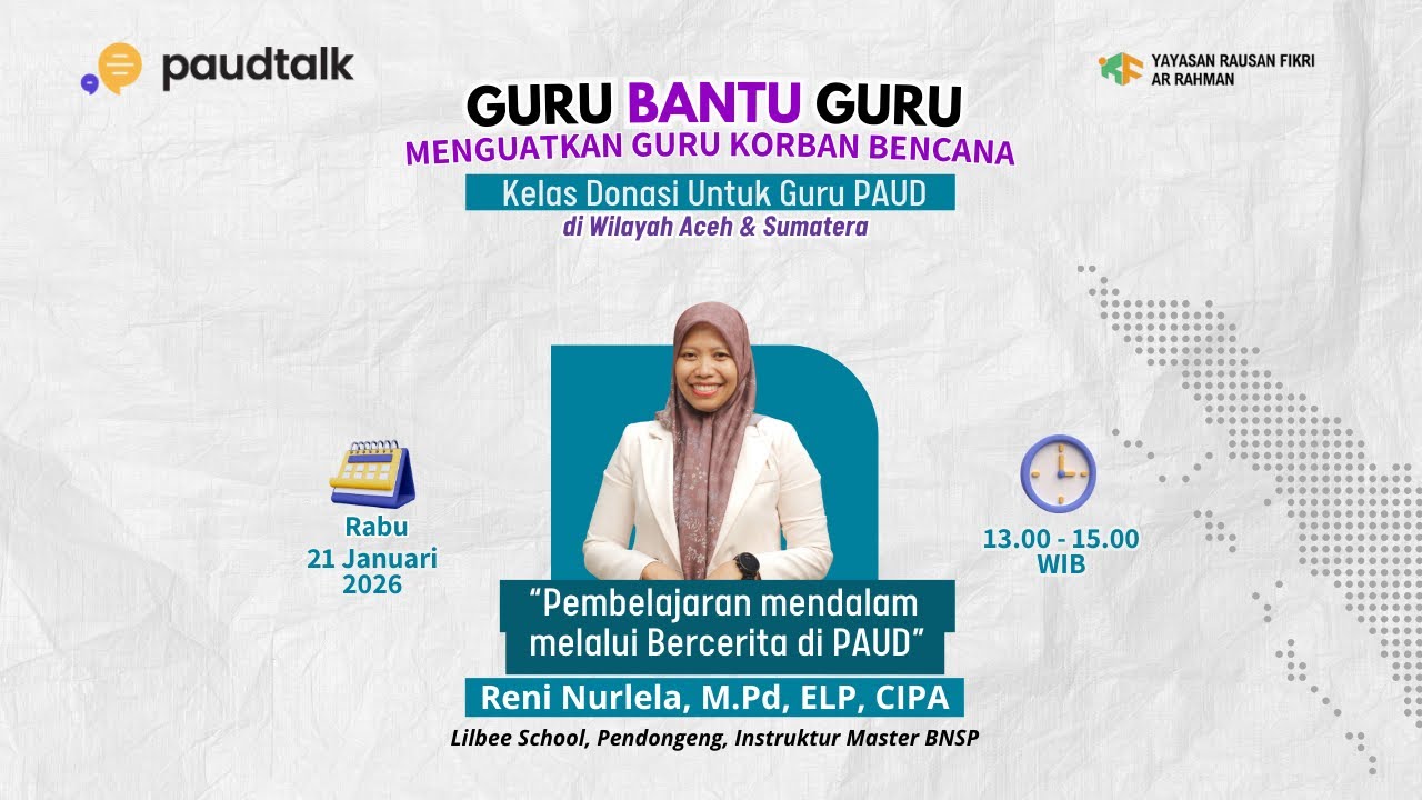 #GuruBantuGuru - 9. Pembelajaran mendalam melalui Bercerita di PAUD