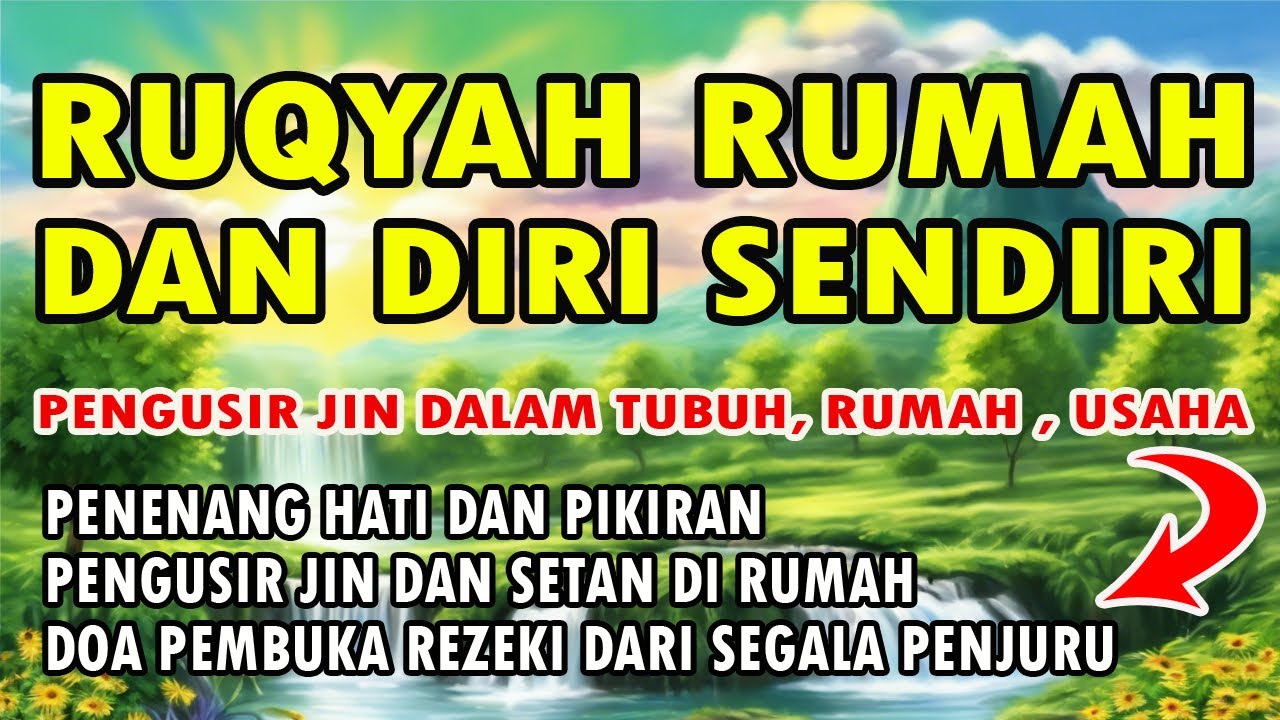 RUQYAH RUMAH DAN DIRI SENDIRI