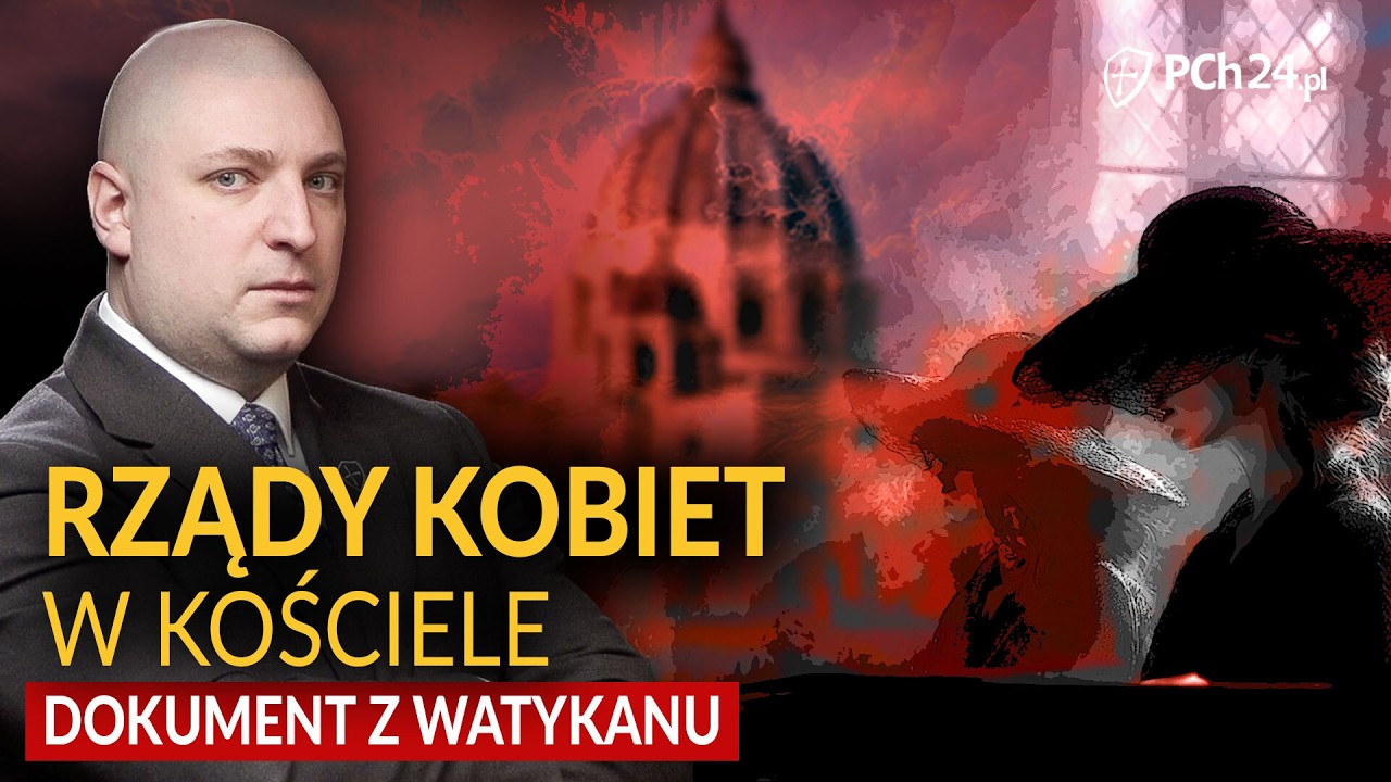 RZĄDY KOBIET W KOŚCIELE. DOKUMENT Z WATYKANU