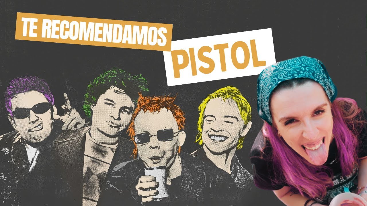 ¿Por qué no te puedes perder PISTOL? La serie más PUNK | Recomendación Sin Spoilers