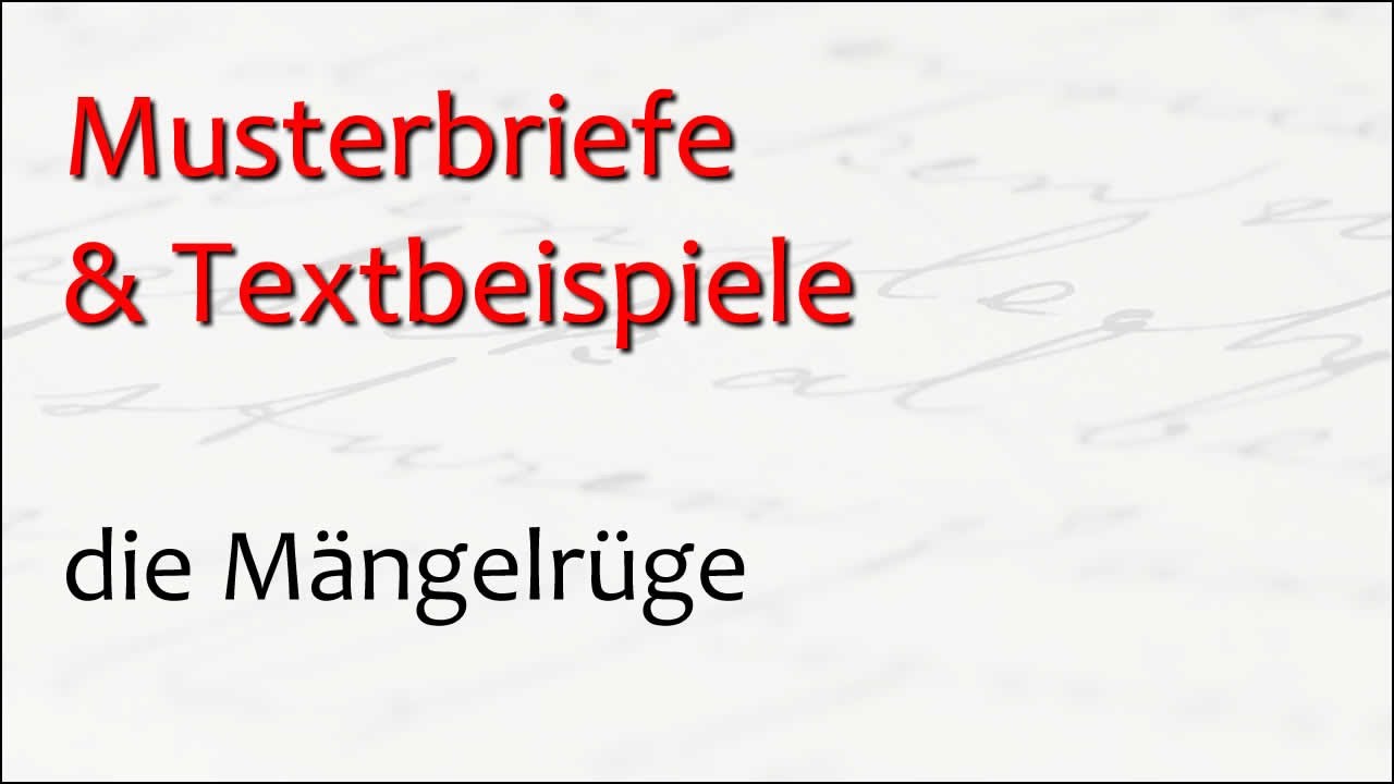 Mängelrüge schreiben - 2 praktische Beispiele