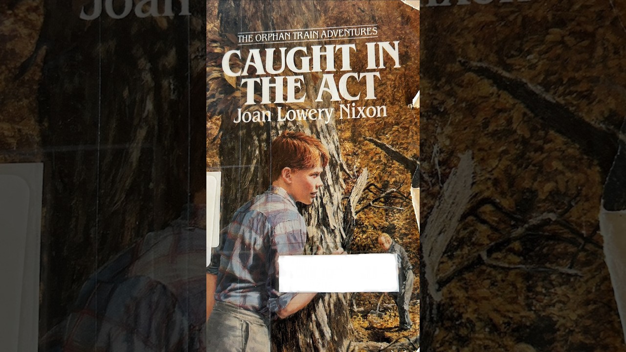 Caught in the Act, Chapter 7, Orphan Train Adventures Book 2