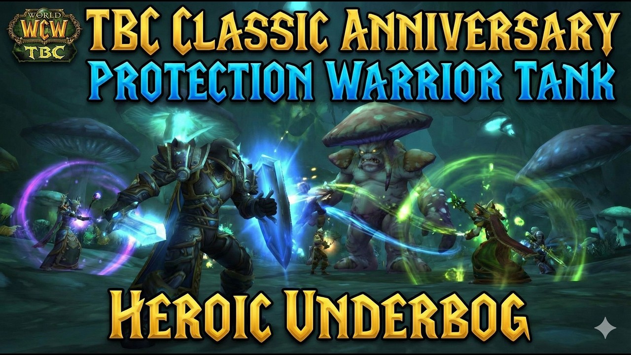 TBC Classic Anniversary Protection Warrior Tank Heroic Underbog Dungeon