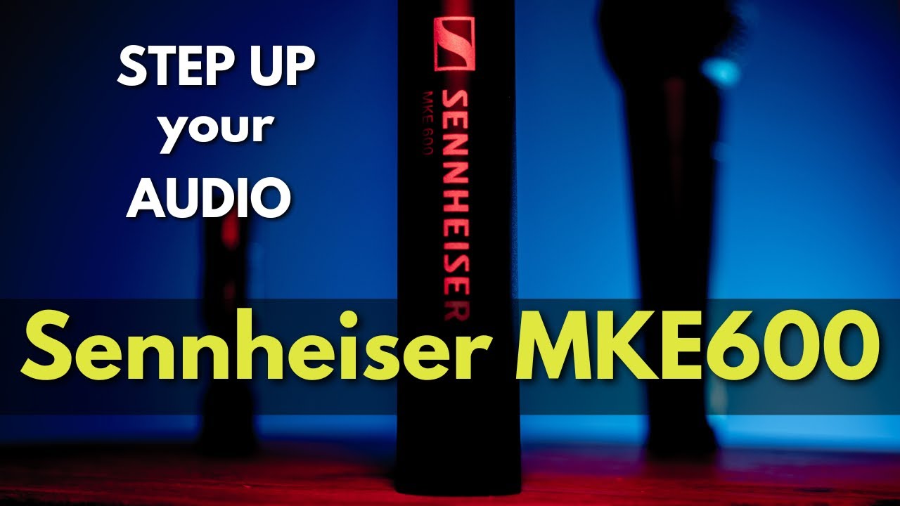 Sennheiser MKE600 // STEP UP your AUDIO (comparison with Deity D4 Mini, Behringer XM8500)