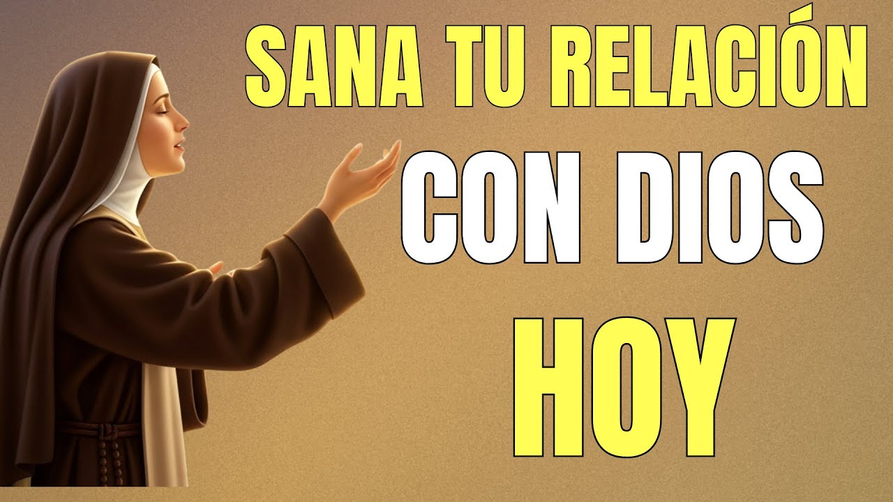 SANTA TERESA REVELA: Cómo sanar tu relación con Dios HOY